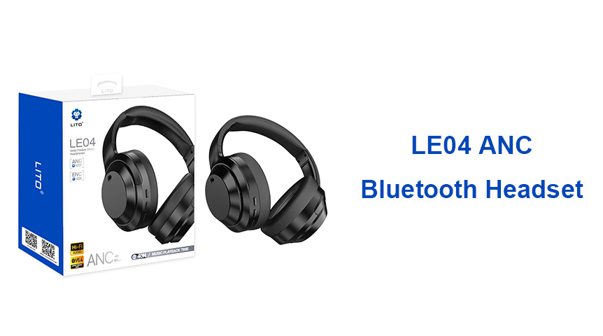 LITO LE04 ANC Bluetooth Headset